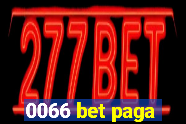 0066 bet paga